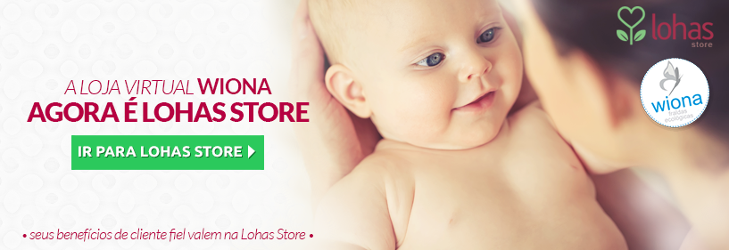 A Loja virtual Wiona agora é na Lohas Store